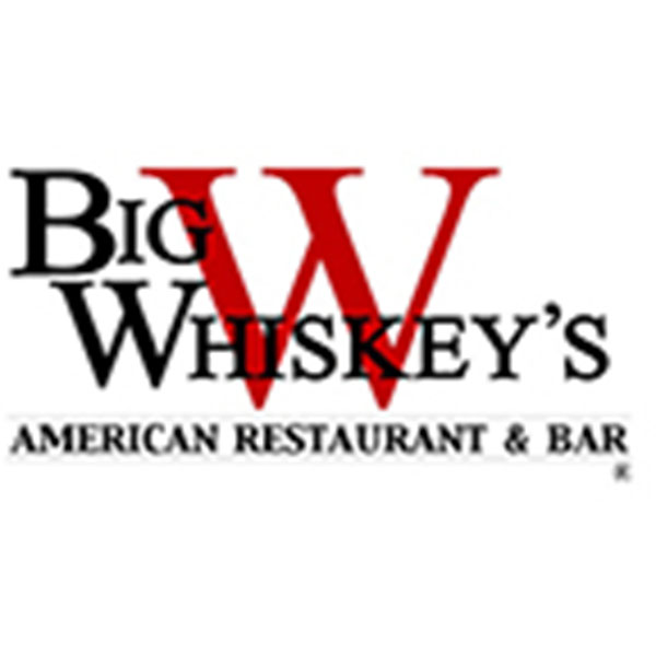 BIG WHISKEY'S AMERICAN RESTAURANT& BAR